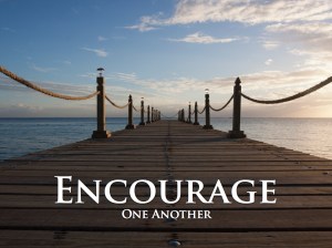 Encourage